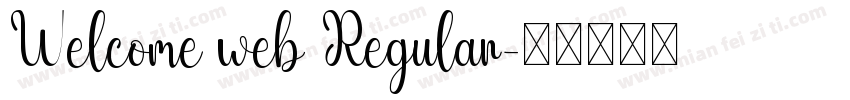 Welcome web Regular字体转换